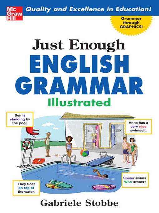 Title details for Just Enough English Grammar Illustrated by Gabriele Stobbe - Available